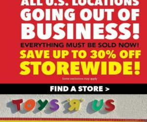 TOY’S “R” US STORES MAY NOT CLOSE THEIR DOORS AFTER ALL