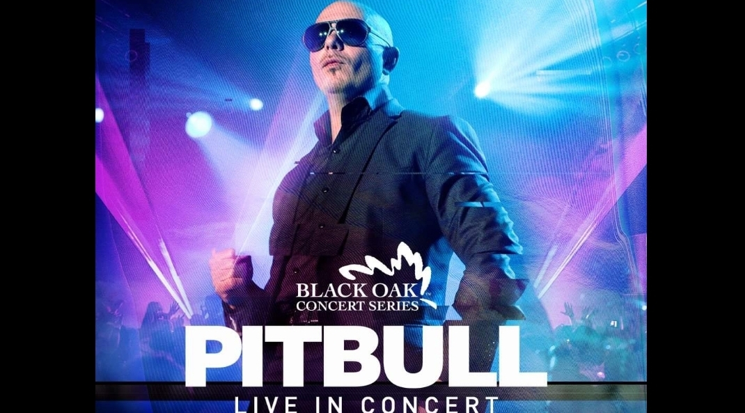 Pitbull will be performing at Black Oak Casino Concert Series