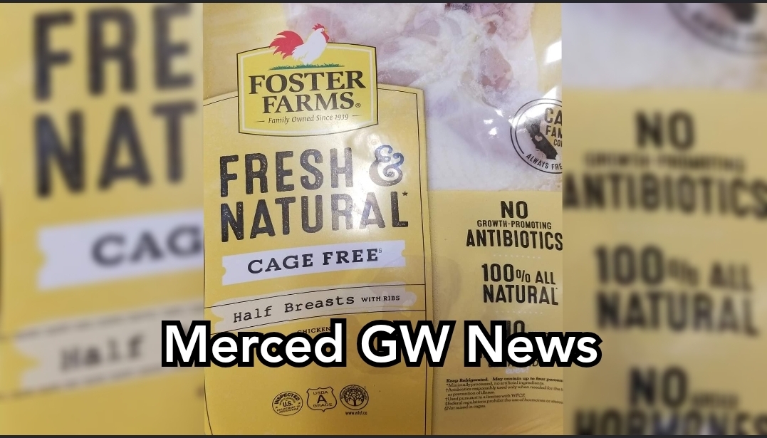 Merced County Health Department orders Foster Farms to close