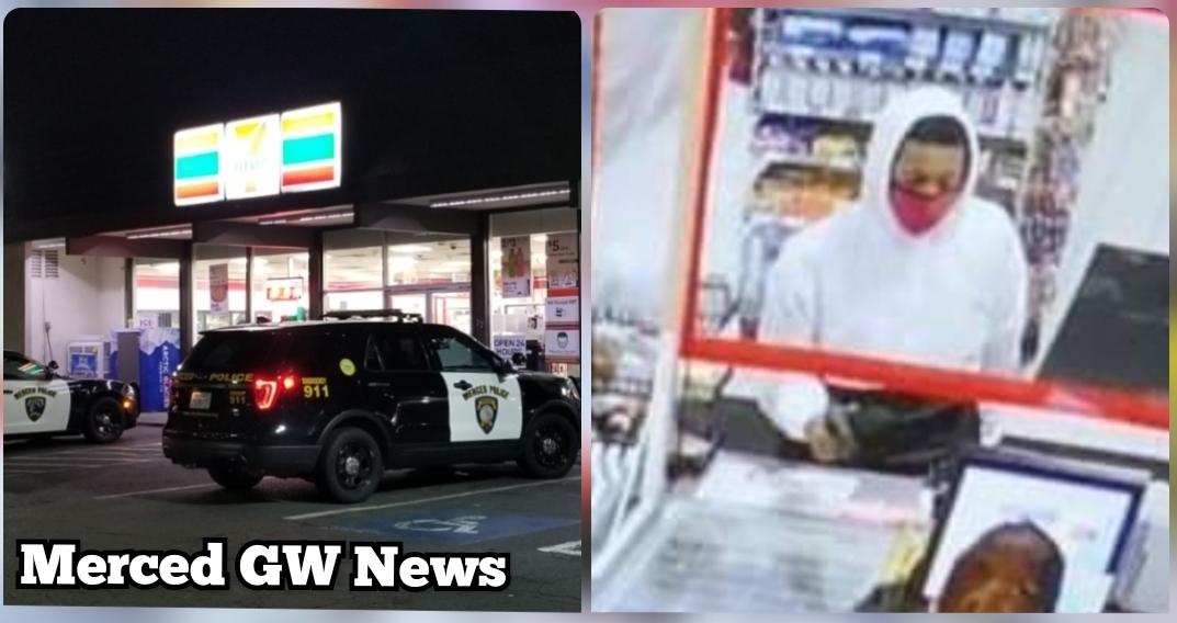 Merced 7-Eleven robbed at gunpoint, police ask community to help identify suspect
